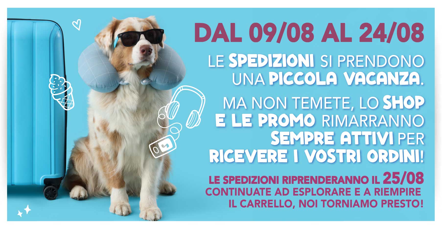 Pausa spedizioni estive